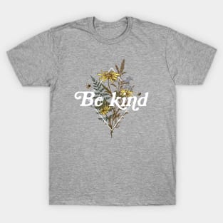 Be Kind T-Shirt